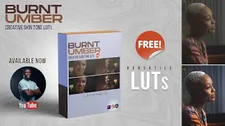 FREE CINEMATIC LUT PACK - BURNT UMBER LUTs -  Color Grade Preview