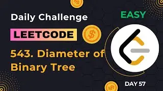 ✅Day 58 | LeetCode 543. Diameter of Binary Tree #dailychallenge #leetcode #solution