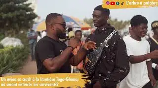 micro trottoir : un avion se crash à la frontière Togo- Ghana. ou seront  enterré les survivants ?