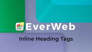EverWeb's Inline Heading Tags for Easier SEO