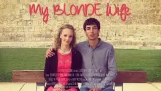 My BLONDE Wife - Interactive Film Poster