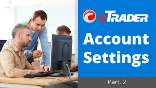 cTrader Account Settings