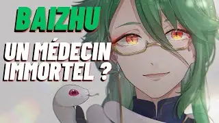 BAIZHU, et la quête d'IMMORTALITÉ - Lore Genshin Impact FR