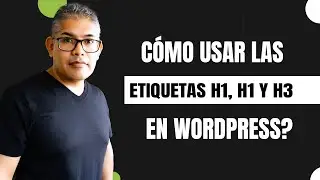 Cómo usar las etiquetas h1, h2, h3 en títulos en WordPress 2023