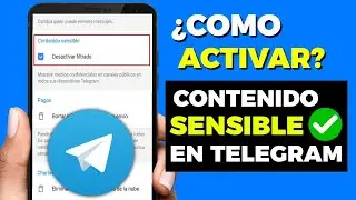 Como ver contenido sensible telegram | No puedo ver contenido Delicado en Telegram 2024
