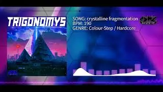 crystalline fragmentation | TRIGONOMYS TRACK 08〔2023 A.03〕