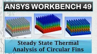 ANSYS Tutorials - Steady State Thermal Analysis