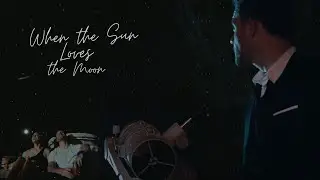 Eda+Serkan||When the Sun Loves the Moon