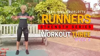 TGC Runners Strength Series: Week 4: Workout Three: Upper Body Workout
