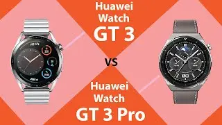 Huawei  GT 3 VS Huawei GT 3 Pro Smart Watch Comparison