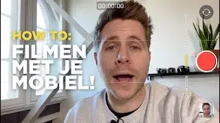 How To:  Filmen met je mobiel!