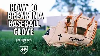 How to Break In a Baseball Glove (The Right Way)