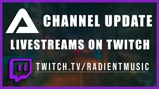 CHANNEL UPDATE - LIVE STREAMS ON TWITCH