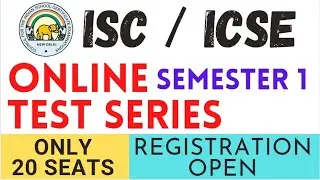ICSE / ISC Online Test Series Teaser - Registration Open for Test Series  - Class 10 12 CISCE UPDATE