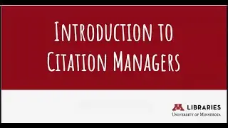 Introduction to Citation Managers: Overview of typical features