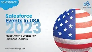 Salesforce Events In USA 2023: Must-Attend Events For Business Leaders