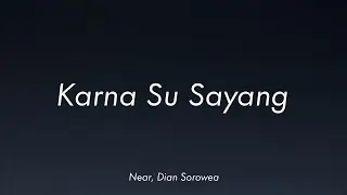 Near feat Dian Sorowea (Reggae by Abil SKA 86 Feat. NIKISUKA) - Karna Su Sayang (Video Lirik)