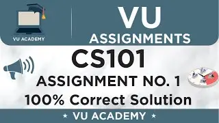 CS101 Assignment No. 1 Fall 2020, 100% Correct Solution with Reference by VU ACADEMY