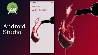 Wine shop app UI/UX Home page | Product page in android studio tutorial 2020