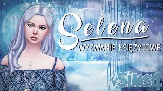 🌙 PODRÓŻ PO MIŁOŚĆ - Selena WYZWANIE Księżycowe #25 | The Sims 4