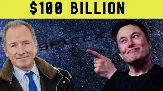 Elon Musk SpaceX Gets $100 Billion Valuation From Morgan Stanley