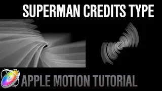 Apple Motion Extruded Light Ray Type Tutorial - Superman Movie Opening Credits 4K