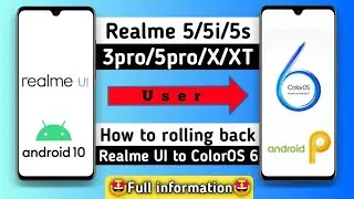 Realme 5/3pro/5pro/XT/X user how to rolling back Realme UI to Coloros 6 Full information |Anu tech 🤩