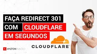 REDIRECT 301 de um jeito MUITO FÁCIL e RÁPIDO com CLOUDFLARE