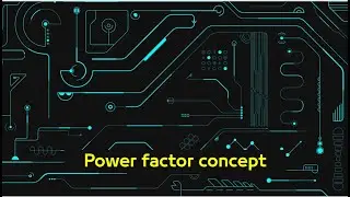 Power factor concept