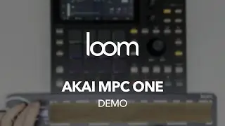 Loom: Akai MPC One