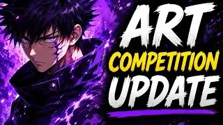 Art competition update biggest art competition ever participate now🎉🎉🎊🎊