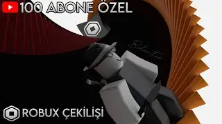 100 ROBUX ÇEKİLİŞİ // 100 Abone özel montaj