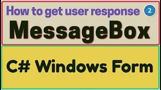 How to get response from a  MessageBox in C# Windows Form application