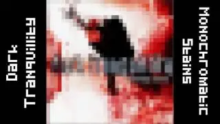 Dark Tranquillity - Monochromatic Stains (8-BIT)