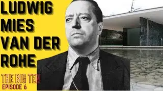 EP7 LUDWIG MIES VAN DER ROHE - THE BIG TEN