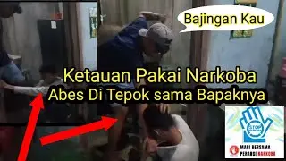 Lagi Enak Hisap Narkoba Eh Ketauan Bapaknya