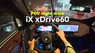 2026 BMW new iX xDrive60 POV night drive