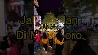 Jalan-Jalan di Malioboro Yogyakarta