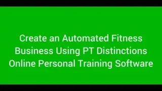 Online Personal Training Software - How to Create an Automated Fitness Coaching Product in Under an