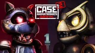CASE 2: Animatronics Survival — Часть 1: Прошлое не забыто