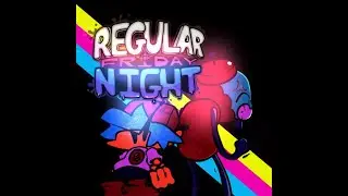 FNF (Friday Night Funkin)Regular Friday Night