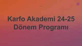 KARFO AKADEMİ 2024 2025 SEZONU DÖNEM SUNUM