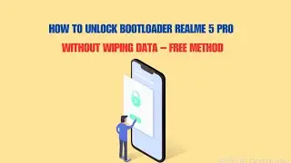 How To Unlock Bootloader Realme 5 Pro