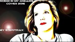 Noemi - In My Dreams (Club Mix)
