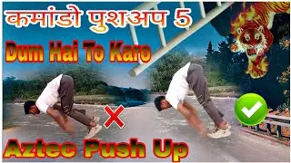 Commando Push up || Aztec Push up Tutorial || Fouji Pushup || Desi Workout Video || Desi Workout