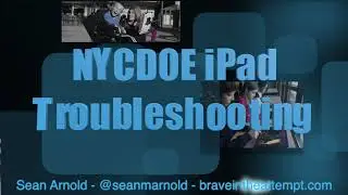 DOE iPad Troubleshooting (Networking & Download Issues)