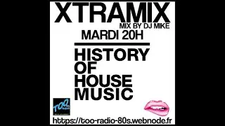 Xtramix spécial 80's House Music sur TOO Radio 80's