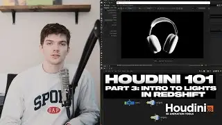 Houdini 101: Lighting inside Houdini & Redshift - Part 3