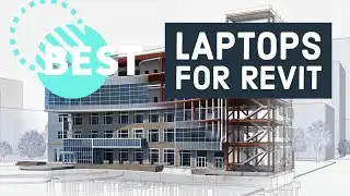 Best Laptops for Revit in 2023 - For architects and designers