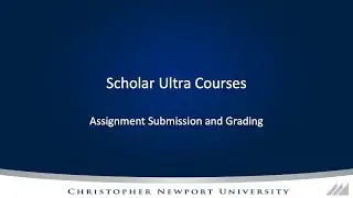 Grading Assignments in Ultra Courses